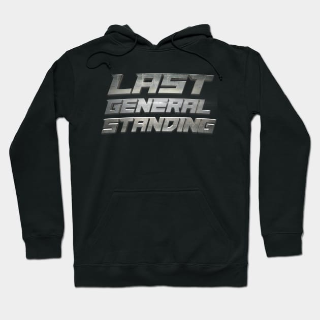 Last General Standing Hoodie by kelseykins90